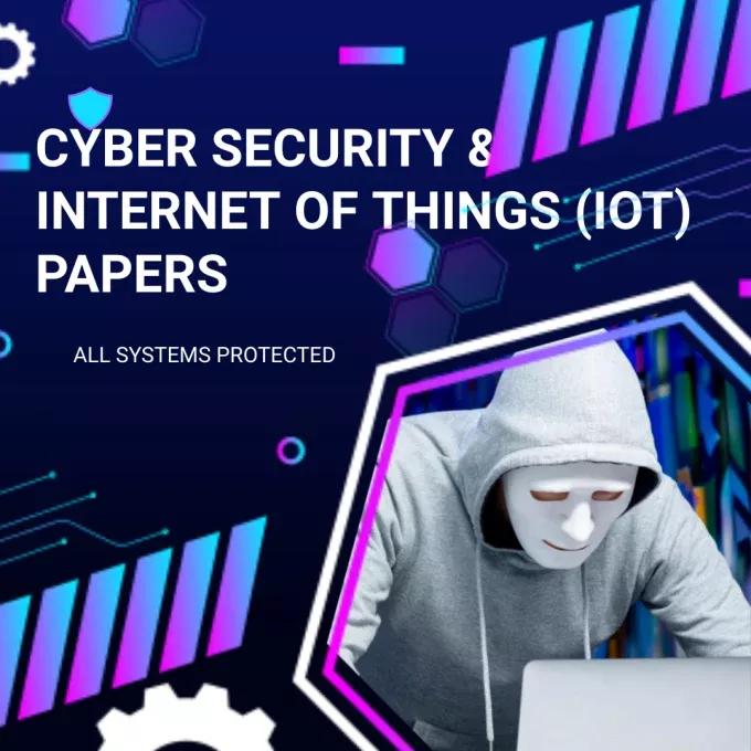 write cybersecurity, iot, networking and cloud computing papers