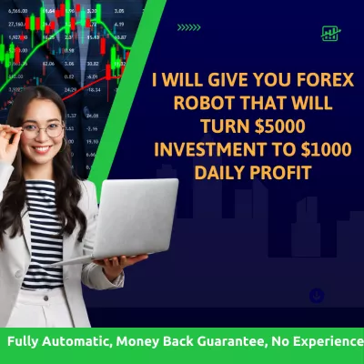 Give you Automatic Trading Robot that Makes $10,000 daily